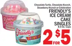C Town FRIENDLY'S ICE CREAM CAKE SINGLES offer