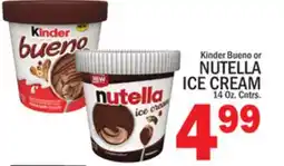 C Town Kinder Bueno or NUTELLA ICE CREAM offer
