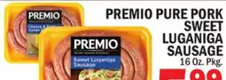 C Town PREMIO PURE PORK SWEET LUGANIGA SAUSAGE offer