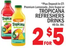 C Town TROPICANA REFRESHERS DRINKS offer