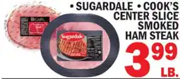 C Town SUGARDALE • COOK'S CENTER SLICE SMOKED HAM STEAK offer