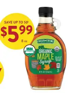 Fresh Thyme FRESH THYME ORGANIC MAPLE SYRUP offer