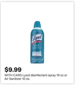CVS Lysol disinfectant spray 19 oz or Air Sanitizer 10 oz offer