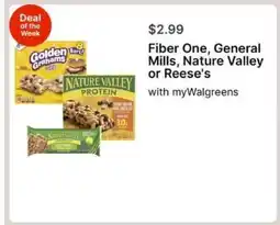 Walgreens Fiber One, General Mills, Nature Valley or Reese's offer