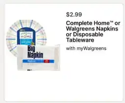 Walgreens Complete Home or Walgreens Napkins or Disposable Tableware offer