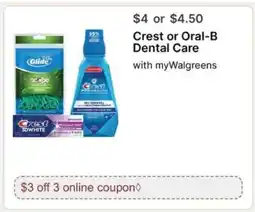 Walgreens Crest or Oral-B Dental Care offer
