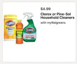 Walgreens Clorox or Pine-Sol Household Cleaners offer