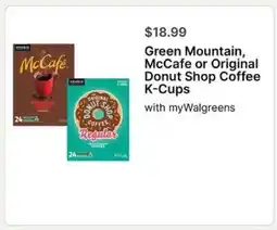 Walgreens Green Mountain, McCafe or Original Donut Shop Coffee K-Cups offer