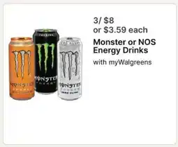 Walgreens Monster or NOS energy drinks offer