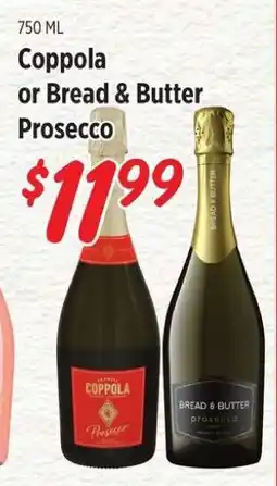 Rouses Coppola or Bread & Butter Prosecco offer