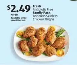 Aldi Fresh Antibiotic Free Family Pack Boneless Skinless Chicken Thighs offer