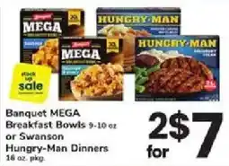 ACME Banquet MEGA Breakfast Bowls or Swanson Hungry-Man Dinners offer
