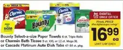 ACME Bounty Select-a-size Paper Towels or Charmin Bath Tissue or Cascade Platinum Auto Dish Tabs offer