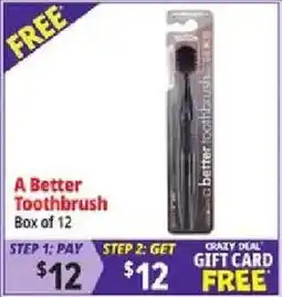 Ocean State Job Lot A Better Toothbrush offer