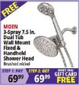 Ocean State Job Lot Moen 3-spray 7.5 in. dual tub wall mount fixed & handheld shower head offer