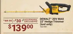 Ace Hardware DEWALT 20V MAX 22 Hedge Trimmer offer