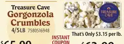 Restaurant Depot Treasure Cave Gorgonzola Crumbles offer