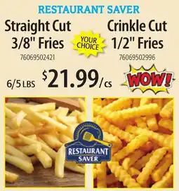 Restaurant Depot RESTAURANT SAVER Straight Cut 3/8 Fries Crinkle Cut 1/2 Fries offer