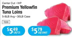 Restaurant Depot Center Cut • IVP Premium Yellowfin Tuna Loins offer