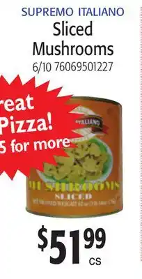 Restaurant Depot SUPREMO ITALIANO Sliced Mushrooms offer