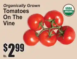 SuperFresh Organically Grown Tomatoes On The Vine offer
