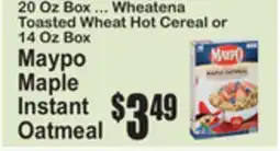 SuperFresh Wheatena Toasted Wheat Hot Cereal or Maypo Maple Instant Oatmeal offer