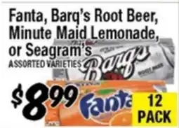 Western Beef Fanta, Barq's Root Beer, Minute Maid Lemonade, or Seagram's offer