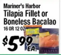 Western Beef Mariner's Harbor Tilapia Fillet or Boneless Bacalao offer