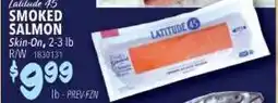 Restaurant Depot LATITUDE 45 SMOKED SALMON offer