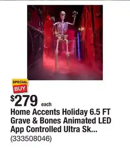 The Home Depot Home Accents Holiday 6.5 FT Grave & Bones Animated LED App Controlled Ultra Skelly with LCD LifeEyes offer