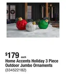 The Home Depot Home Accents Holiday 3 Piece Outdoor Jumbo Ornaments offer