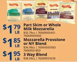 Restaurant Depot Part Skim or Whole Milk Mozzarella, Mozzarella Provolone or NY Blend, 3 Way Blend offer