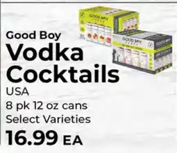 Sunset Foods Good Boy Vodka Cocktails offer