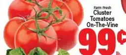 Angelo Caputo's Fresh Market Farm Fresh Cluster Tomatoes On-The-Vine offer