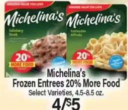 Angelo Caputo's Fresh Market Michelina's Frozen Entrees offer