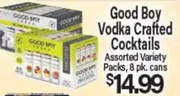Angelo Caputo's Fresh Market Good Boy Vodka Crafted Cocktails offer