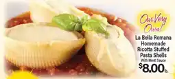 Angelo Caputo's Fresh Market La Bella Romana Homemade Ricotta Stuffed Pasta Shells With Meat Sauce offer