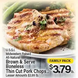 Angelo Caputo's Fresh Market U.S.G.I. Brown & Serve Boneless Thin Cut Pork Chops offer
