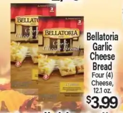 Angelo Caputo's Fresh Market Bellatoria Garlic Cheese Bread offer