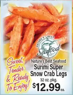 Angelo Caputo's Fresh Market Nature's Best Seafood Surimi Super Snow Crab Legs offer