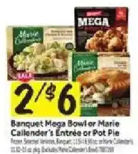 Stop&Shop Banquet Mega Bowl or Marie Callender's Entrée or Pot Pie offer