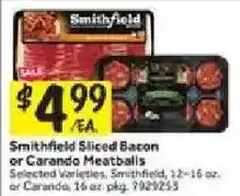Stop&Shop Smithfield Sliced Bacon or Carando Meatballs offer