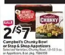 Campbell's Chunky Bowl or Stop & Shop Appetizers