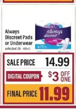 Lowes Foods Always Discreet Pads or Underwear offer