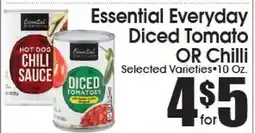Supremo Foods Inc Essential Everyday Diced Tomato OR Chilli offer