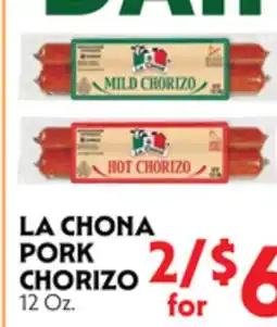 La Chiquita Food Market LA CHONA PORK CHORIZO offer