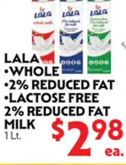La Chiquita Food Market LALA •WHOLE •2% REDUCED FAT •LACTOSE FREE 2% REDUCED FAT MILK offer