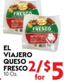 La Chiquita Food Market EL VIAJERO QUESO FRESCO offer