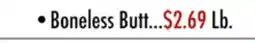 Garden Fresh Market • Boneless Butt offer