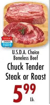Garden Fresh Market U.S.D.A. Choice Boneless Beef Chuck Tender Steak or Roast offer